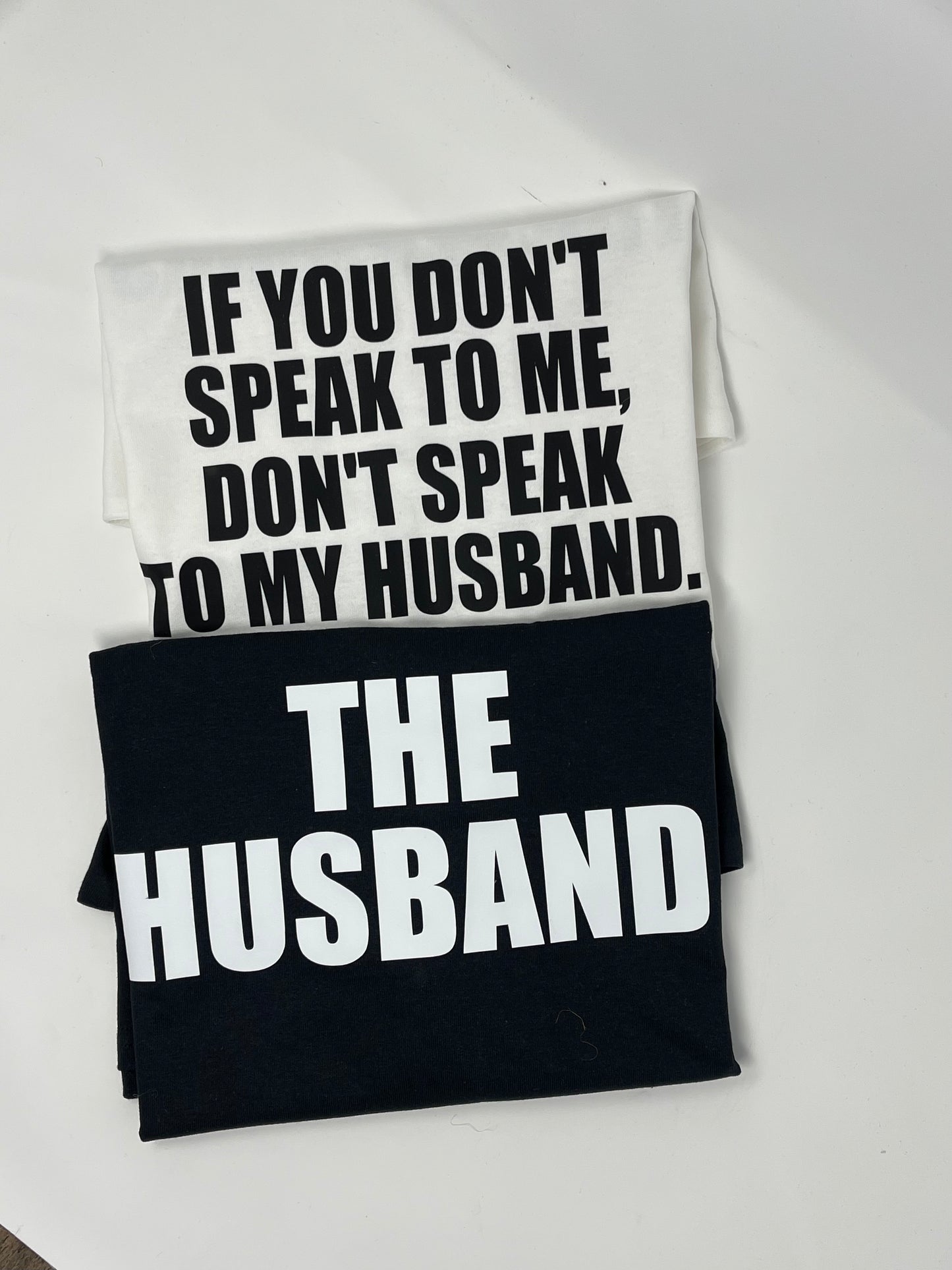 Don’t Speak To My Husband Couples Set